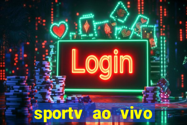 sportv ao vivo mega canais